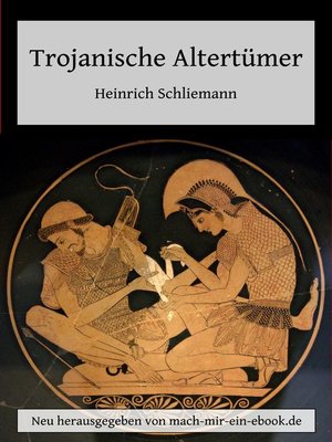 cover image of Trojanische Altertümer